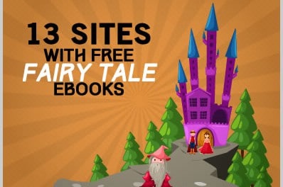 13 Sites With Free Fairy Tale Ebooks