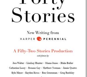 Forty Stories by Harper Perennial