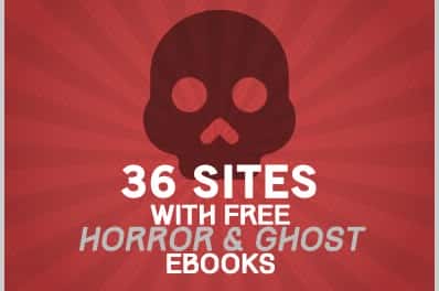 36 Sites With Free Horror & Ghost Ebooks