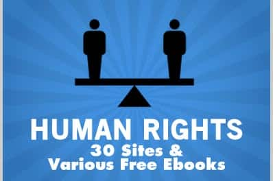 Human Rights: 30 Sites & Various Free Ebooks