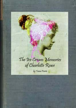 The Ice Cream Memories of Charlotte Rowe