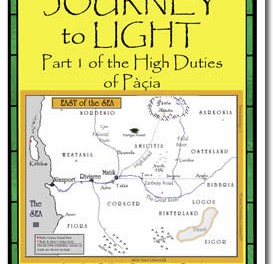 Journey To Light: Part I Of The High Duties Of Pacia
