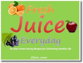 30 Days Great Juicing Recipes for Cultivating Healthy Life