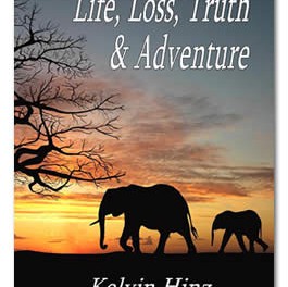 Life, Loss, Truth & Adventure