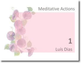 Meditative Actions 1