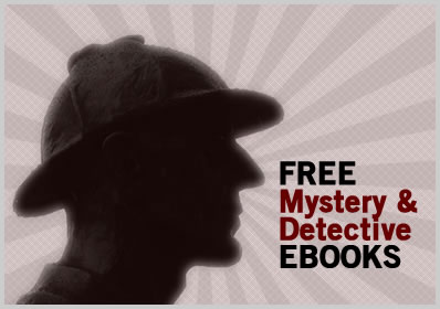 Thousands of Free Mystery & Detective Ebooks