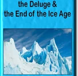 Atlantis, The Deluge And The End Of The Ice Age