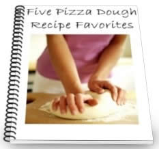 Five Pizza Dough Recipe Favorites