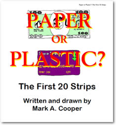 Paper or Plastic?: The First 20 Strips