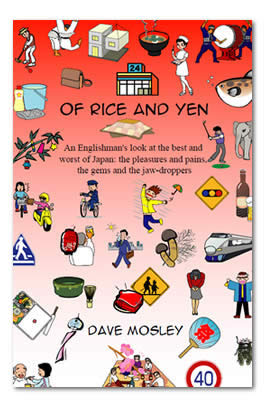 Of Rice and Yen: An Englishman’s look at the best and worst of Japan