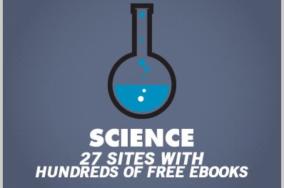 Science: 27 Sites With Over Hundreds of Free Ebooks