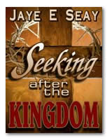 Seeking after the Kingdom