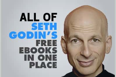 All Of Seth Godin’s Free Ebooks In One Place