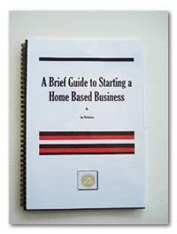 A Brief Guide to Starting a Home-based Business