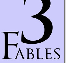 3 Fables