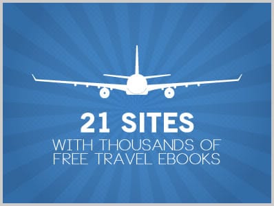 21 Sites With Thousands of Free Travel Ebooks