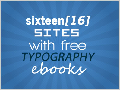 16 Sites With Free Typography Ebooks