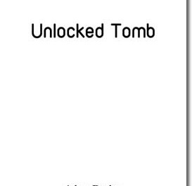 Unlocked Tomb