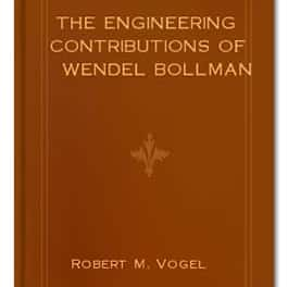 The Engineering Contributions of Wendel Bollman