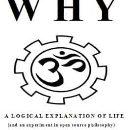 Why: A Logical Explanation of Life