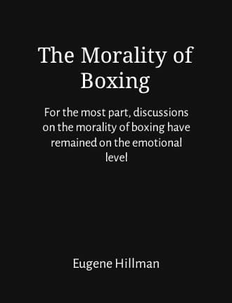 Click here to read / download The Morality of Boxing