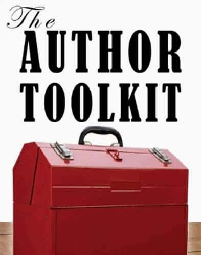 The Author Toolkit: Publishing Strategies for the Passionate Author