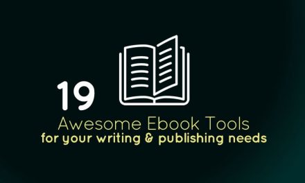 19 Awesome Ebook Tools For Your Writing & Publishing Needs