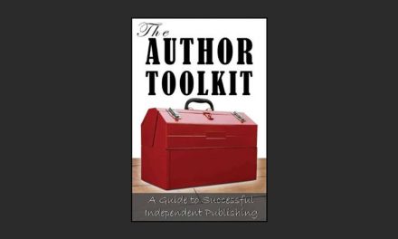 The Author Toolkit: Publishing Strategies for the Passionate Author