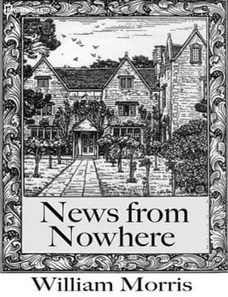 News from Nowhere by William Morris