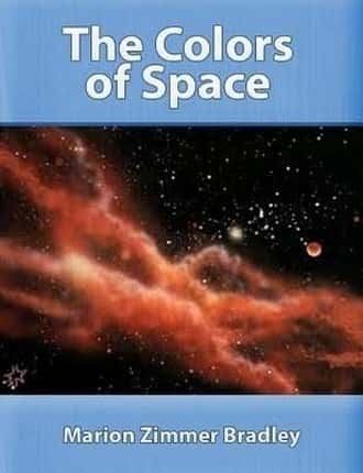 The Colors of Space by Marion Zimmer Bradley