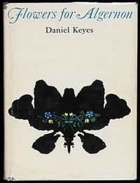 Flowers for Algernon  - Daniel Keyes 