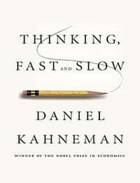 Thinking Fast and Slow - Daniel Kahneman
