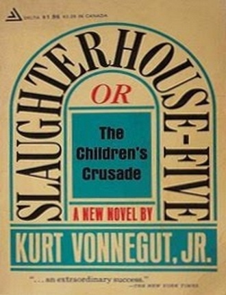 Slaughter House 5 (215 pages) by Kurt Vonnegut 