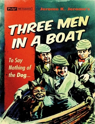 Three Men in a Boat (184 pages) by Jerome K. Jerome 