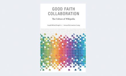 Good Faith Collaboration: The Culture of Wikipedia