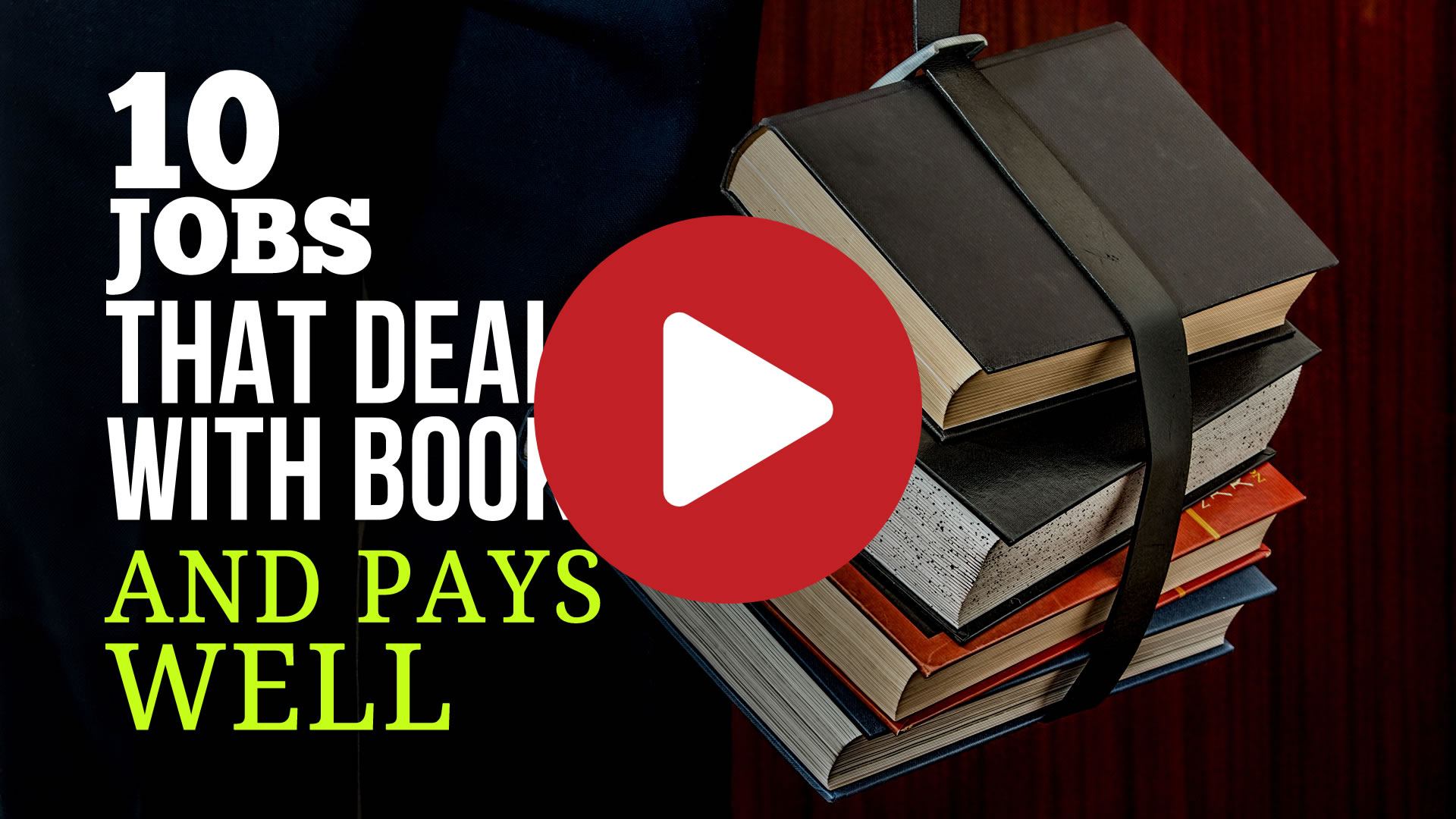 10 Jobs That Deals With Books and Pays Well