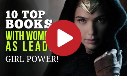 10 Top Books with Women as Leads – Amazing Stories with Girl Power!