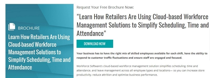Learn How Retailers Are Using Cloud-based Workforce Management Solutions to Simplify Scheduling, Time and Attendance by WorkForce Software 