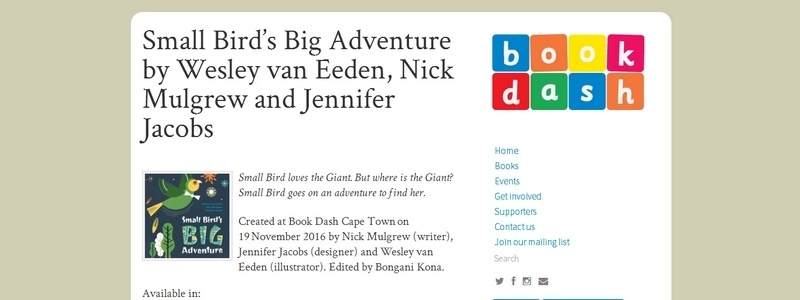 Small Bird's Big Adventure by Wesley van Eden, Nick Mulgrew and Jennifer Jacobs 