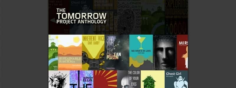Tomorrow Project Anthology: Cautions, Dreams & Curiosities by various authors