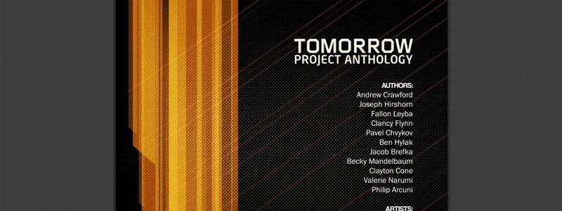 Tomorrow Project Anthology: Dark Futures by various authors