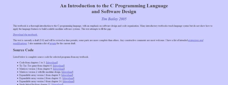 An Introduction to the C Programming Language and Software Design by Tim Bailey 