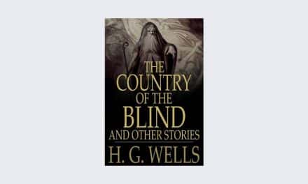 The Country of the Blind and Other Stories