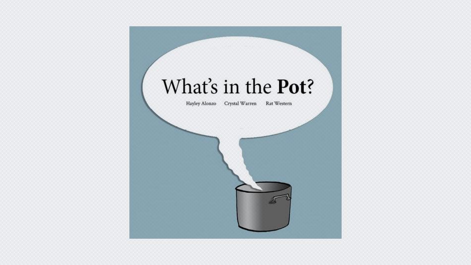 What’s In The Pot?
