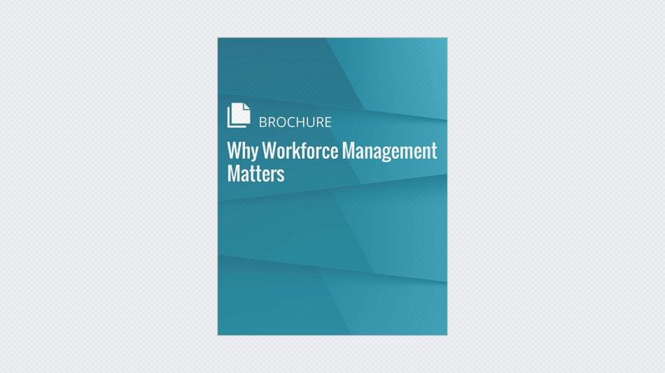 Why Workforce Management Matters