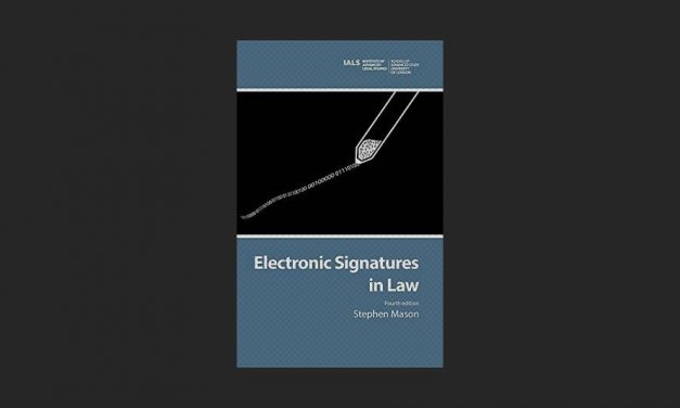 Electronic Signatures in Law: 4th Edition