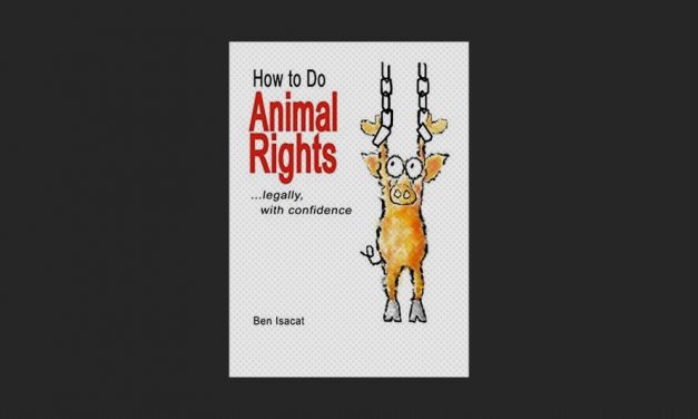 How to Do Animal Rights: Legally with confidence