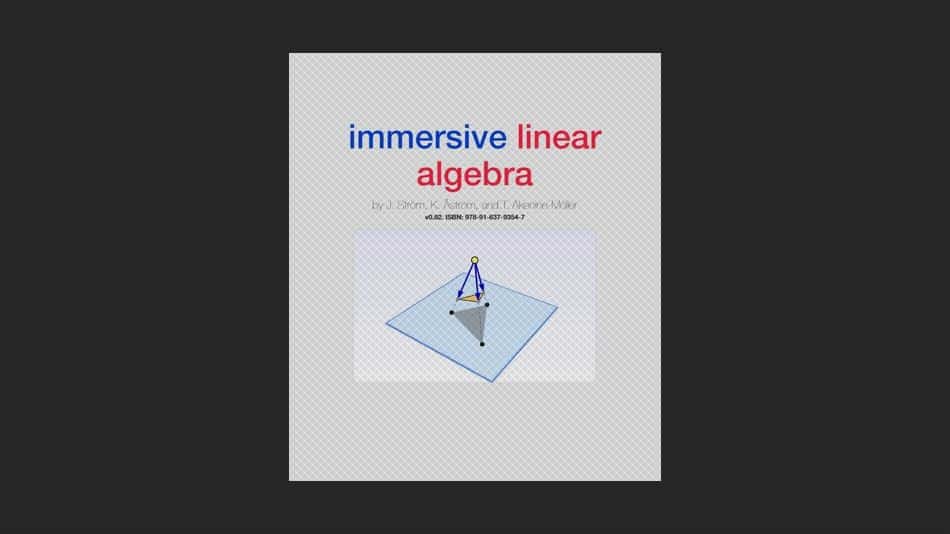 Immersive Linear Algebra