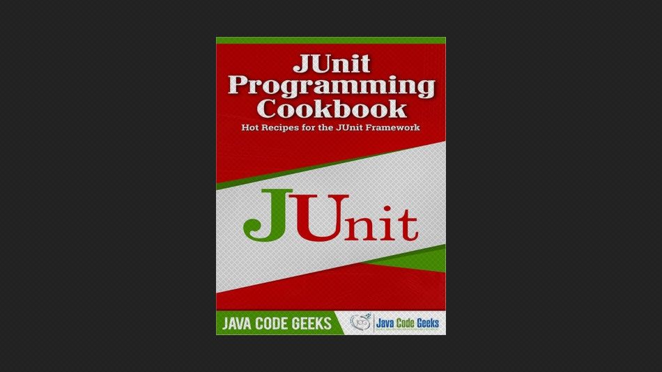 JUnit Programming Cookbook