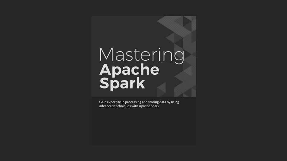 Mastering Apache Spark 2.0